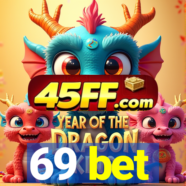 69 bet
